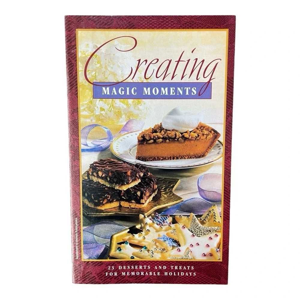 Creating Magic Moments 23 Desserts & Treats‎ For Memorable Holidays Booklet